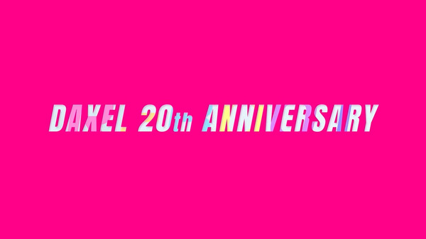 DAXEL20thANNIVERSARY02