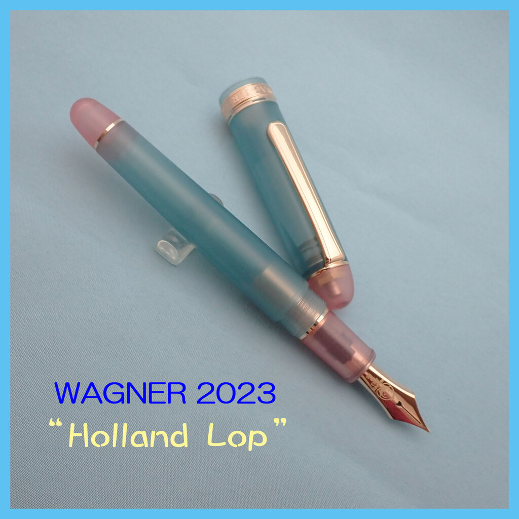 WAGNER 2023 限定万年筆に名前がつきました！ : 万年筆評価の部屋