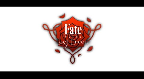 TVアニメ「Fate EXTRA Last Encore」