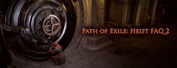 Path Of Exile Heist Faq 2 個人的poeめも 仮