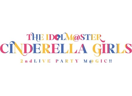 THE IDOLM@STER CINDERELLA GIRLS 2ndLIVE PARTY M@GIC!! Blu-ray BOX Blu-ray 3枚組(本編2枚、特典ディスク1枚) 【完全限定生産】