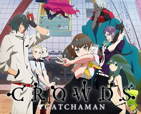 GATCHAMAN CROWDS