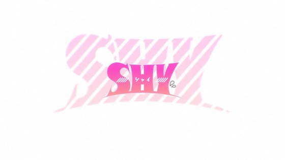「SHY」 2話感想 (29)