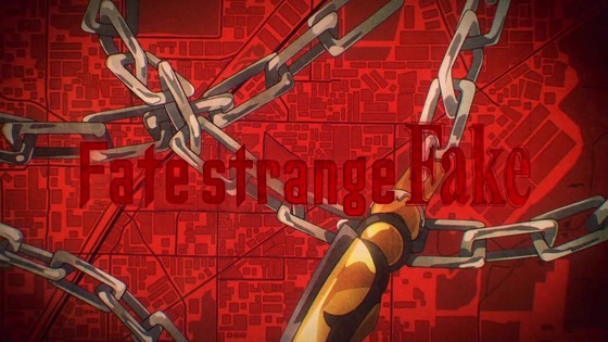 「Fatestrange Fake」2話感想 (4)