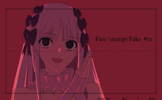 Fatestrange Fake #12
