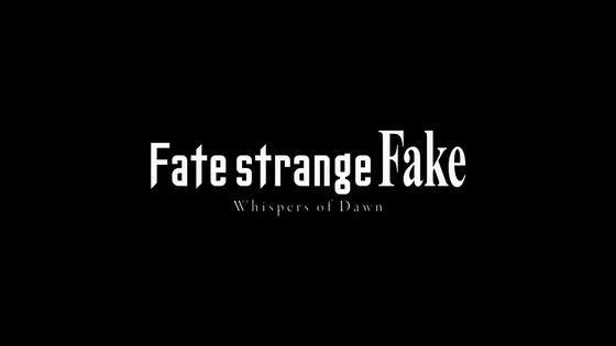 「Fate/strange Fake Whispers of Dawn」感想 (258)