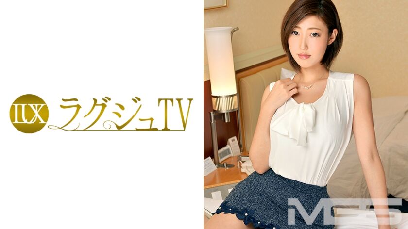 【・水野朝陽】ラグジュTV 259LUXU-140