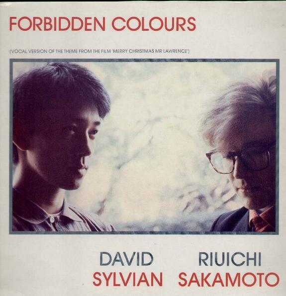 坂本龍一/David Sylvian 「Forbidden Colours（邦題：禁じられた色彩