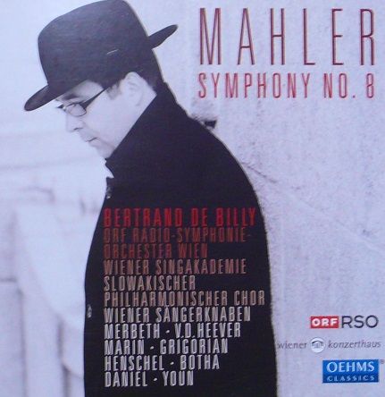マーラー交響曲第8番 ド・ビリー、ウィーンRSO/2010年 : 新・今でも