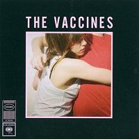 the_vaccines-what_did_you_expect_from_the_vaccines_a