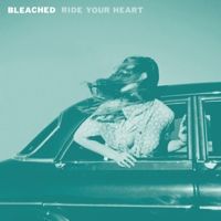 bleached-ride-your-heart-x200-200x200