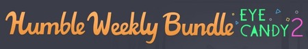 [TheHumbleBundle] Humble Weekly Bundle: Eye Candy 2, 販売開始 : PCゲームとかその周辺のメモ