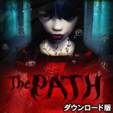 The Path 日本語版 [ダウンロード]