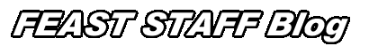FEAST STAFF Blog