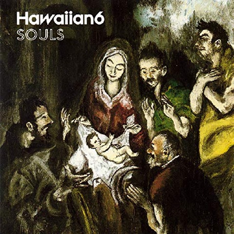 HAWAIIAN6「SOULS」