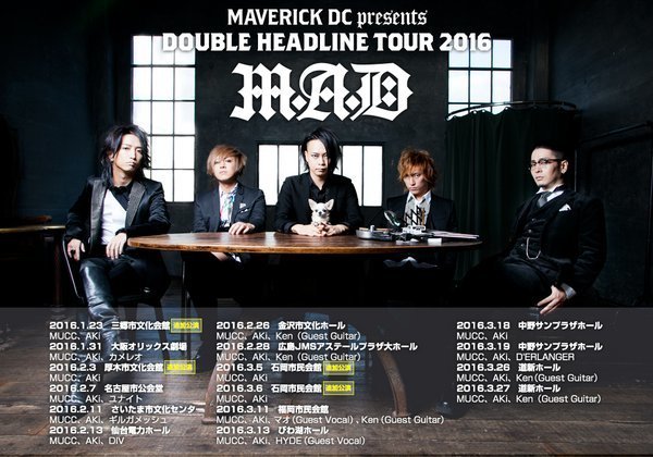 MUCC×AKi DOUBLE HEADLINE TOUR 2016 「M.A.D」