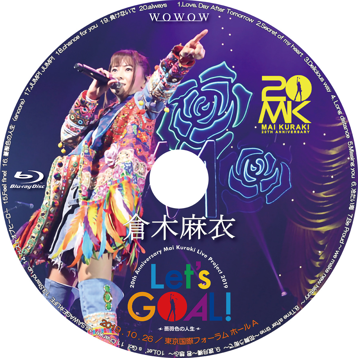 倉木麻衣 th Anniversary Mai Kuraki Live Project 19 Let S Goal 薔薇色の人生 Wowowライブ こんなレーベル作ってみた 倉木麻衣 th Anniversary Mai Kuraki Live Project 19 Let S Goal 薔薇色の人生 Wowowライブ こんなレーベル作ってみた