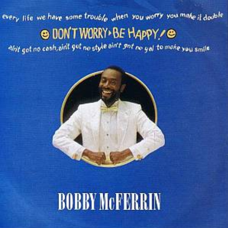 Don T Worry Be Happy Bobby Mcferrin さて この曲はなんて言ってるのだろう