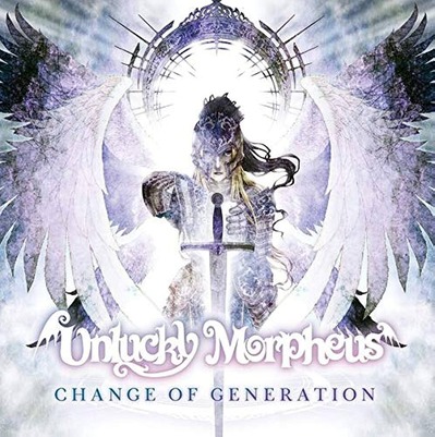 Unlucky Morpheus「CHANGE OF GENERATION」 : BLUETALK劇場 ヘヴィメタル館