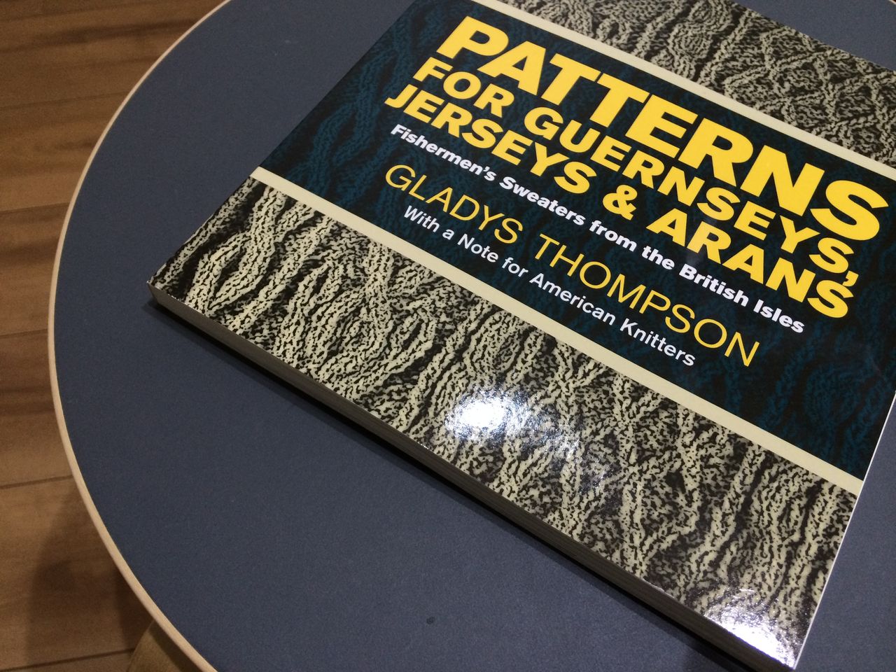 洋書 Patterns For Guernseys Jerseys Arans を買いました Knits Nest