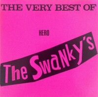 THE SWANKYS 「THE VERY BEST OF HERO」 : A CITY OF BLANKEY TO