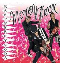 MONKEY TRICK 「RASPBERRY SODA」 : A CITY OF BLANKEY TO BE JET