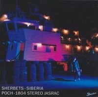 SHERBETS 「SIBERIA」 : A CITY OF BLANKEY TO BE JET