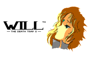 Will ~The Death TrapⅡ~ サンプル