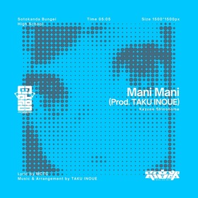 ②Mani Mani(Prod. TAKU INOUE)