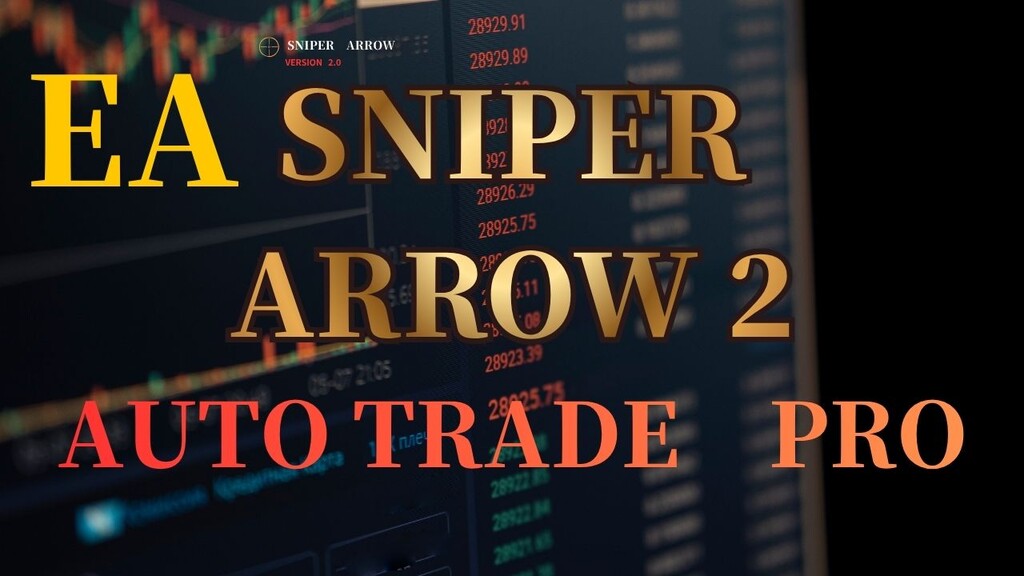 Sniper Arrow 2 AutoTrade PRO