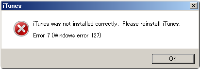 iTunes was not installed correctly - Error 7 (Windows error 127)