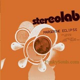 STEREOLAB / Margerine Eclipse