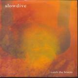 SLOWDIVE / Catch the Breeze 12