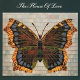 THE HOUSE OF LOVE / 2nd