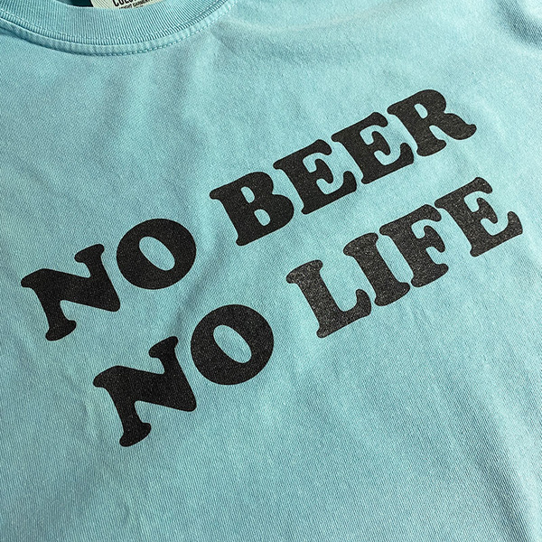 NO BEER NO LIFE T LIMITED COLLECTION