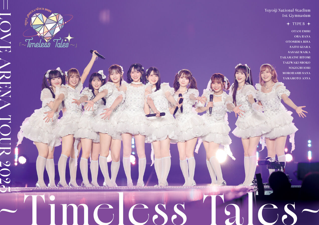 イコラブ] ＝LOVE ARENA TOUR 2025「～Timeless Tales～」映像商品