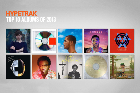 HYPETRAK Picks Its Top 10 Albums From 2013