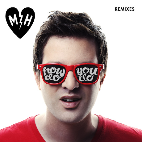 Mayer Hawthorne / How Do You Do Remixes