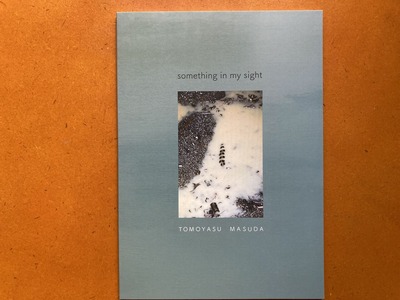 増田智泰写真集『something in my sight』