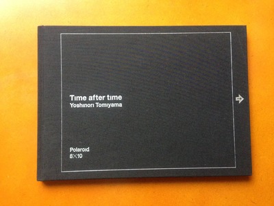 富山義則/熊谷聖司 写真集「TIME AFTER TIME/TIME FOR TIME」富山