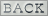WEB素材 : BACKのアイコン Button 11 BACK