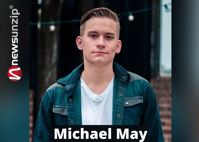 Who is Michael May? Wiki, Biography, Height, Age, Parents, Girlfriend, Family, Net worth & More
