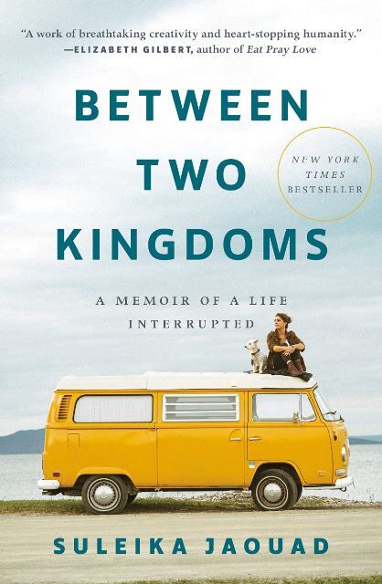 Suleika Jaouad book Between Two Kingdoms