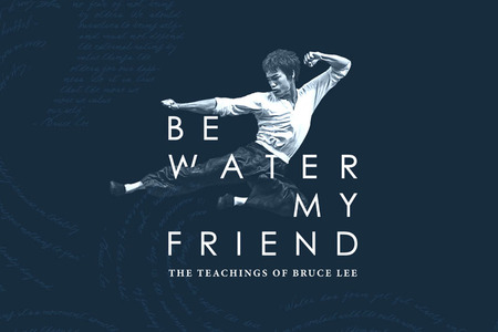 be-water-my-friend