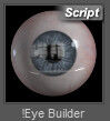 !Eye Builder