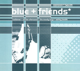blue + friends