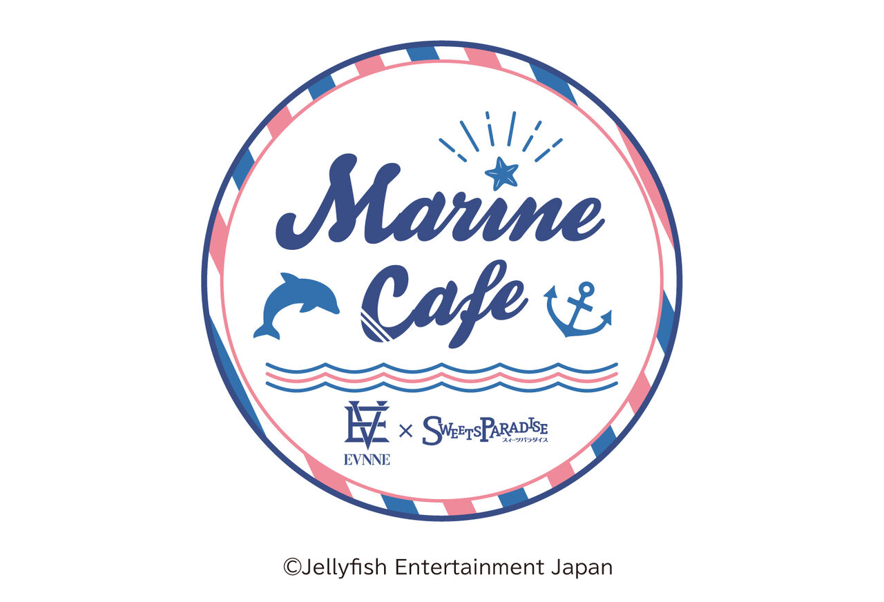 『EVNNE』 カフェ in スイーツパラダイス10店舗 【5月2日よりコラボ開催】
