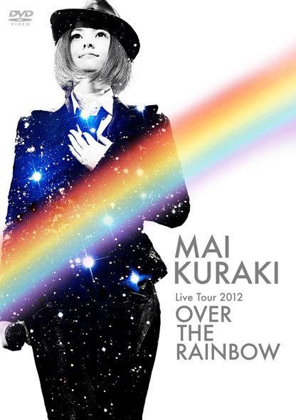 ������ᡡMai Kuraki Live Tour 2012 ��OVER THE RAINBOW��