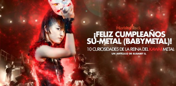 スペインメディア翻訳 Su Metal誕生日おめでとう 可愛いメタル女王10の話題 Babymetalの使徒