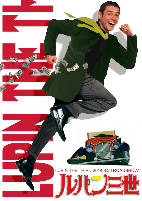 2014年8年30日公開 実写版ルパン三世 ポスター解禁!! LUPIN the Third